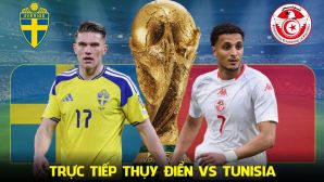 Trực tiếp bóng đá Thụy Điển vs Tunisia 9h ngày 15/6 - World Cup 2026: Gyokeres nhấn chìm Tunisia?