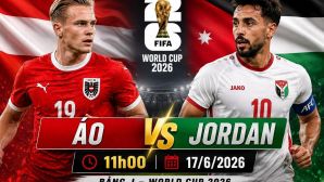 Dự đoán kết quả, tỷ số Áo vs Jordan - 11h00 hôm nay 17/6 - World Cup 2026: Tân binh châu Á nếm trái đắng?
