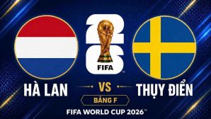 Dự đoán kết quả, tỷ số Hà Lan vs Thụy Điển - World Cup 2026: Siêu máy tính có nhận định khó tin