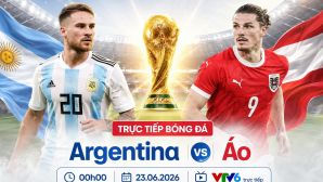 VTV trực tiếp bóng đá Argentina vs Áo - Link xem trực tiếp World Cup 2026 hôm nay 23/6
