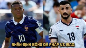 Nhận định bóng đá Pháp vs Iraq - World Cup 2026: Bỏ xa Ronaldo, Mbappe áp sát Messi với siêu kỷ lục?