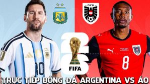 Xem trực tiếp bóng đá Argentina vs Áo ở đâu, kênh nào? VTV trực tiếp World Cup 2026 hôm nay