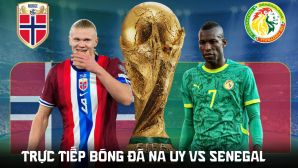 VTV6 trực tiếp bóng đá Na Uy vs Senegal - Link xem trực tiếp World Cup 2026 hôm nay 23/6 trên VTV