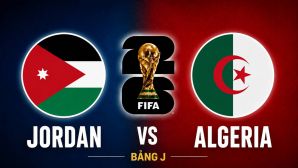 Xem trực tiếp bóng đá Jordan vs Algeria ở đâu, kênh nào? Link xem trực tiếp World Cup 2026 trên VTV3