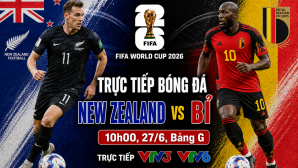 Kết quả bóng đá, tỷ số New Zealand vs Bỉ - World Cup 2026: Kịch bản điên rồ
