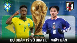 Dự đoán tỷ số Brazil vs Nhật Bản lúc 0h00 ngày 30/6 - Nhận định bóng đá World Cup 2026 hôm nay