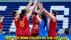 Link xem trực tiếp bóng chuyền nữ Việt Nam vs Đài Bắc Trung Hoa - Trực tiếp bóng chuyền U18 châu Á
