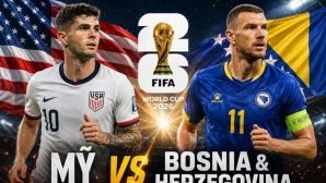 Dự đoán tỷ số Mỹ vs Bosnia, 7h ngày 2/7 - Nhận định bóng đá Wolrd Cup 2026