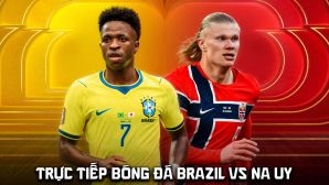 VTV6 VTV3 Trực tiếp bóng đá Brazil vs Na Uy 3h ngày 6/7 - Link xem trực tiếp World Cup 2026 hôm nay