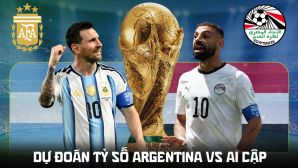 Dự đoán tỷ số Argentina vs Ai Cập 23h ngày 7/7 - Nhận định bóng đá World Cup 2026 hôm nay