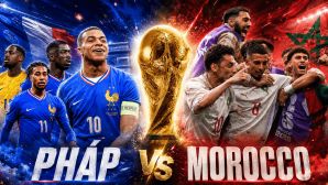 Trực tiếp bóng đá Pháp vs Ma Rốc, 3h ngày 10/7 - Link xem trực tiếp World Cup 2026 trên VTV6 FULL HD
