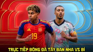 VTV3 VTV6 trực tiếp bóng đá Tây Ban Nha vs Bỉ hôm nay 10/7 - Link xem trực tiếp World Cup 2026 VTVGo