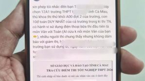 Nóng: Công an Cà Mau thông tin kết quả xác minh vụ nghi thí sinh gian lận thi tốt nghiệp THPT