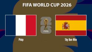 VTV3, VTV6 TRỰC TIẾP bóng đá Pháp vs Tây Ban Nha hôm nay 15/7 - Link xem trực tiếp World Cup 2026 mới nhất