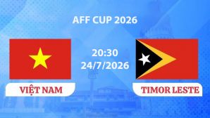 VTV6, VTV7 TRỰC TIẾP bóng đá Việt Nam vs Timor Lester hôm nay 24/7 - Link xem trực tiếp AFF Cup 2026 mới nhất