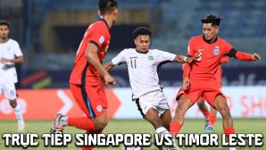 Trực tiếp bóng đá Singapore vs Timor Leste 18h ngày 27/7 - VTV5 VTV6 trực tiếp AFF Cup 2026 hôm nay