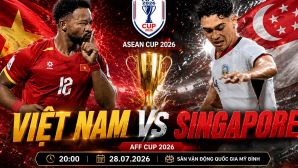 VTV trực tiếp bóng đá Việt Nam vs Singapore - Link xem trực tiếp AFF Cup 2026 hôm nay 31/7 trên VTV6