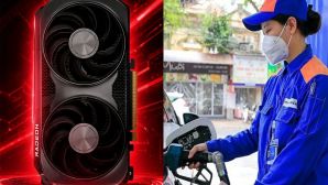 Giá xăng ngày 3/8: Xăng E5, E10 tăng gần 1.500 đồng mà vẫn rẻ, AMD ra mắt card đồ họa phổ thông giá rẻ như bèo