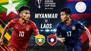Kết quả bóng đá Myanmar vs Lào - Cập nhật link xem trực tiếp AFF Cup 2026 mới nhất.