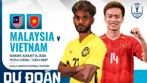 Dự đoán tỷ số Malaysia vs Việt Nam 20h00 ngày 16/8 - Nhận định bóng đá AFF Cup 2026 hôm nay