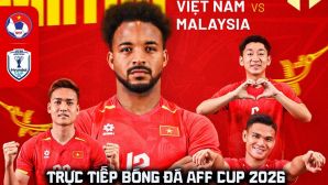 Trực tiếp bóng đá Việt Nam vs Malaysia hôm nay 19/8 - Link xem trực tiếp AFF Cup 2026 trên VTV