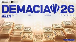 Demacia Cup 2026 trở thành giải đấu quốc tế, quy tụ các đội tuyển lỡ hẹn với CKTG