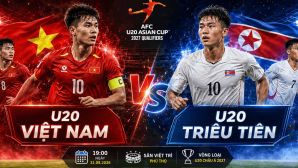 TV360, VFF trực tiếp VL U20 châu Á hôm nay 31/8 - Link xem trực tiếp U20 Việt Nam vs U20 Triều Tiên