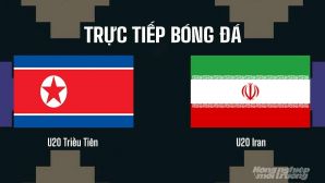 Xem trực tiếp U20 Triều Tiên vs U20 Iran ở đâu, kênh nào? Link xem trực tiếp VL U20 châu Á 2027hôm nay