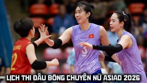 Lịch thi đấu bóng chuyền nữ ASIAD 2026 mới nhất - BTC chốt giờ thi đấu tuyển nữ Việt Nam vs Qatar