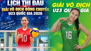 Lịch thi đấu bóng chuyền nữ U23 Quốc gia hôm nay 16/9: VTV BĐ Long An 'đại chiến' BC Thông Tin