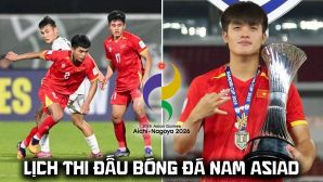 Lịch thi đấu bóng đá nam ASIAD 2026 mới nhất 17/9 - U23 Việt Nam đấu U23 Philippines lúc mấy giờ?