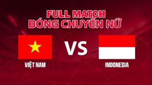 TRỰC TIẾP bóng chuyền nữ Việt Nam đấu Indonesia hôm nay 21/9 - VTV phát sóng bóng chuyền nữ ASIAD 2026