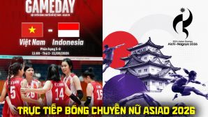 VTV trực tiếp bóng chuyền nữ ASIAD 2026 hôm nay 21/9 - Link xem trực tiếp tuyển nữ Việt Nam vs Indonesia
