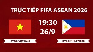 TRỰC TIẾP bóng đá Việt Nam vs Philippines hôm nay 26/9 - VTV có phát sóng FIFA ASEAN Cup 2026?