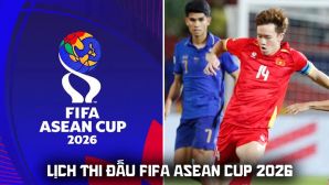 Lịch thi đấu bóng đá FIFA ASEAN Cup 2026 hôm nay 29/9: ĐT Việt Nam đấu với Thái Lan lúc mấy giờ?