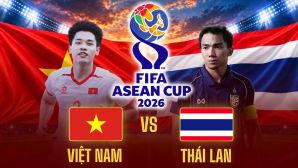 FPT trực tiếp bóng đá Việt Nam vs Thái Lan 19h30 ngày 29/9 - Link trực tiếp FIFA ASEAN Cup hôm nay