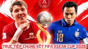 VTV6 VTV5 trực tiếp chung kết FIFA ASEAN Cup 2026 hôm nay? Link xem trực tiếp Thái Lan vs Indonesia