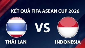 Kết quả bóng đá Thái Lan vs Indonesia hôm nay 5/10 - FIFA ASEAN Cup 2026: Rượt đuổi kịch tính
