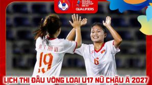 Lịch thi đấu VL U17 nữ châu Á 2027 hôm nay 9/10: U17 Việt Nam đấu U17 Kyrgyzstan lúc mấy giờ?