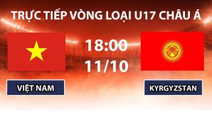TRỰC TIẾP bóng đá U17 Việt Nam vs U17 Kyrgyzstan hôm nay 11/10- TV360 phát sóng VL U17 nữ châu Á 2027