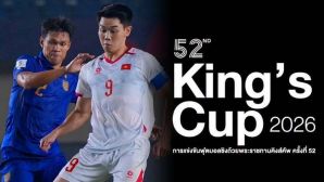 CHÍNH THỨC: Thái Lan 'ngó lơ' ĐT Việt Nam, mời đội bóng yếu nhất Đông Nam Á dự King's Cup 2026