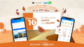 Luxstay giảm ngay 20% cho tất cả booking khi thanh toán qua ZaloPay