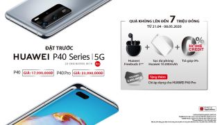 Huawei giới thiệu bộ đôi P40/P40 Pro tại Việt Nam: Giá không rẻ
