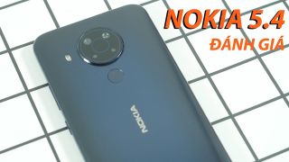 Đánh giá Nokia 5.4: THỪA CAMERA, THIẾU HIỆU NĂNG nhưng không hẳn là TỆ!!!