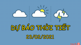 Dự báo thời tiết hôm nay 23/2: Bắc Bộ có mưa vài nơi, trời hửng nắng; Nam Bộ không mưa