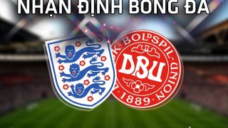 Nhận định bóng đá ĐT Anh vs Đan Mạch 2h00 ngày 8/7, bán kết EURO 2021: Tam sư thể hiện bản lĩnh
