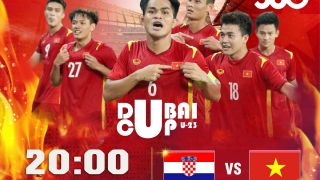 Trực tiếp bóng đá U23 Việt Nam vs U23 Croatia - Dubai Cup 2022 - Link xem trực tiếp TV360 FULL HD