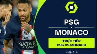 Trực tiếp bóng đá PSG vs Monaco 1h45 ngày 28/8: Mbappe, Neymar 'xô xát' trong phòng thay đồ?