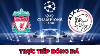 Xem trực tiếp bóng đá Liverpool vs Ajax kênh nào, ở đâu? Link xem trực tiếp C1; Link FPT Play FullHD