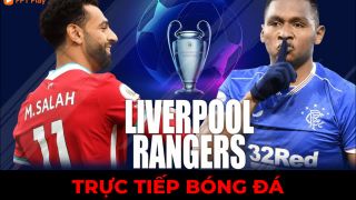 Trực tiếp bóng đá Liverpool vs Rangers; Link xem trực tiếp Liverpool; Link xem C1 FPT Play FullHD